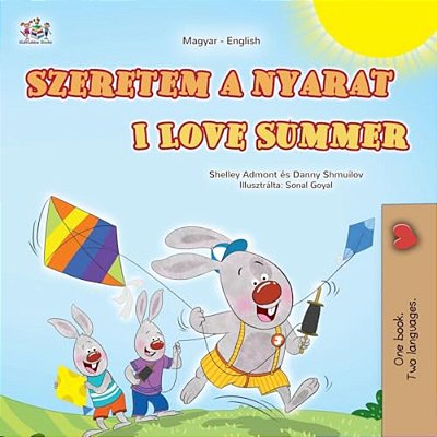 I Love Summer (Hungarian English Bilingual Children's Book)-..