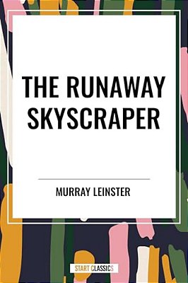 Runaway Skyscraper-..