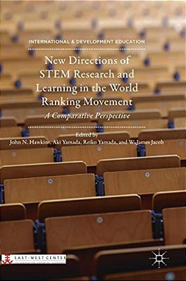 New Directions Of Stem Research And Learning In The World Ranking Movement: A Comparative Perspective-..