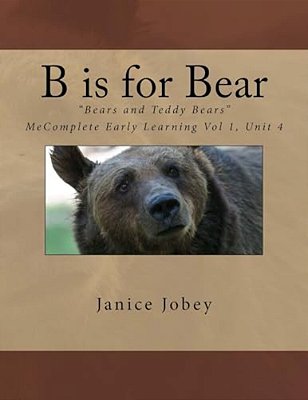 B Is For Bear-..