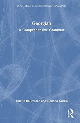 Georgian: A Comprehensive Grammar-..