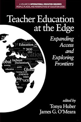 Teacher Education At The Edge: Expanding Access And Exploring Frontiers (Hc)-..
