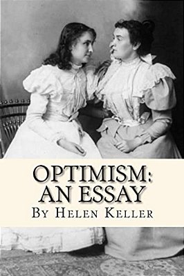 Optimism: An Essay-..