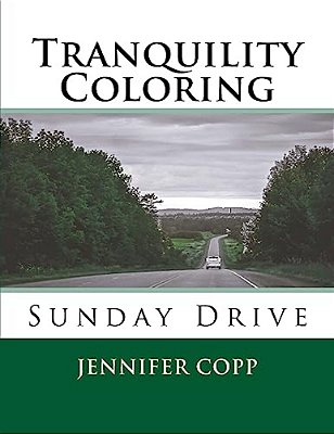 Tranquility Coloring: Sunday Drive-..