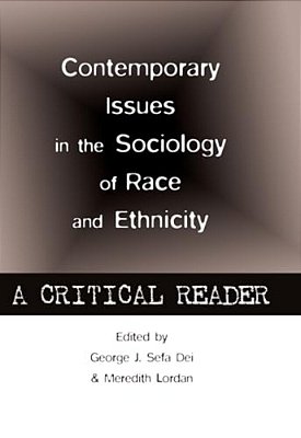 Contemporary Issues In The Sociology Of Race And Ethnicity: A Critical Reader-..