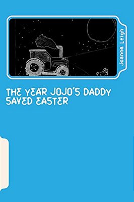 The Year Jojo's Daddy Saved Easter-..