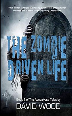 The Zombie-Driven Life: What In The Apocalypse Am I Here For?-..