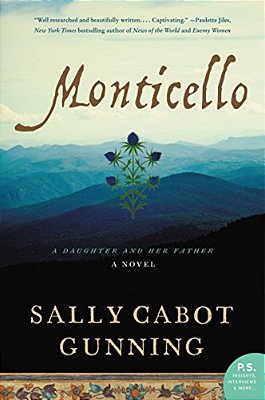 Monticello: A Daughter And Her Father; A Novel-..