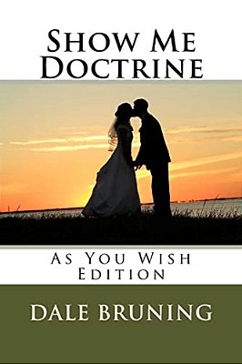 Show Me Doctrine: As You Wish Edition-..