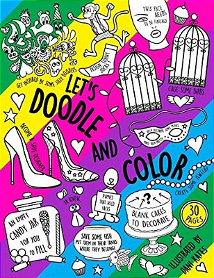 Let's Doodle & Color: A Doodling, Coloring And Activity Book-..