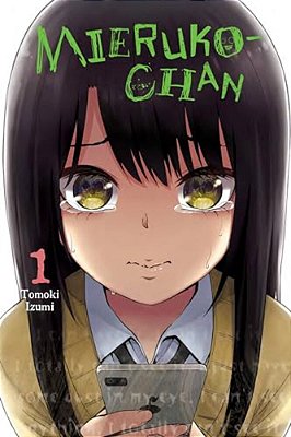 Mieruko-Chan, Vol. 1: Volume 1-..