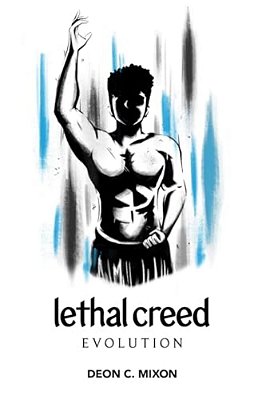 Lethal Creed: Evolution-..