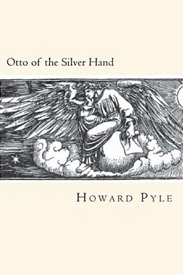 Otto Of The Silver Hand-..