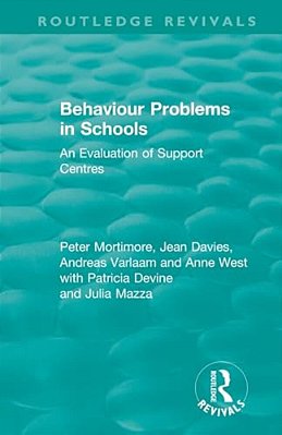 Behaviour Problems In Schools: An Evaluation Of Support Centres-..