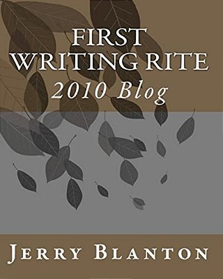 First Writing Rite: 2010 Blog-..