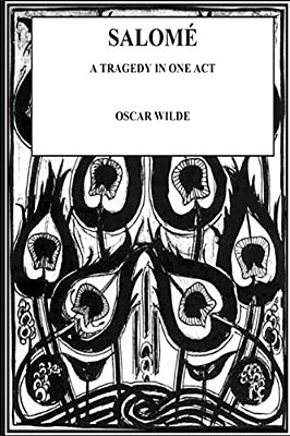 Salome. A Tragedy In One Act-..