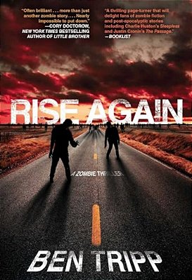 Rise Again: A Zombie Thriller-..
