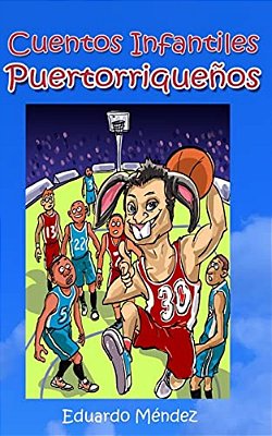 Cuentos Infantiles Puertorriqueños-..