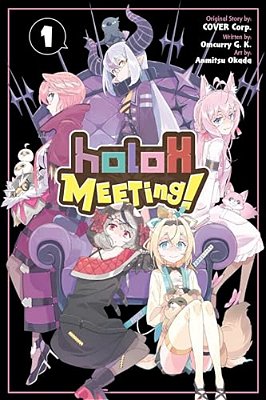 Holox Meeting!, Vol. 1-..
