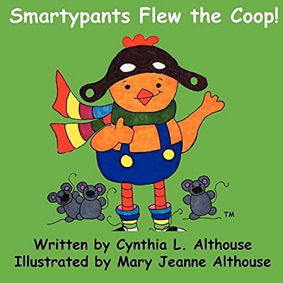 Smartypants Flew The Coop-..