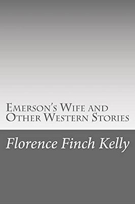 Emerson's Wife And Other Western Stories-..