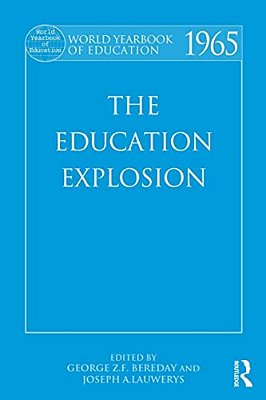 World Yearbook Of Education 1965: The Education Explosion-..