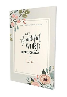 Niv, Beautiful Word Bible Journal, Luke, Paperback, Comfort Print-..