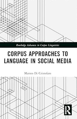 Corpus Approaches To Language In Social Media-..
