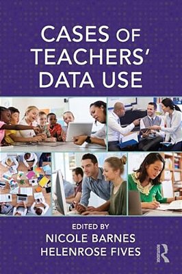 Cases Of Teachers' Data Use-..