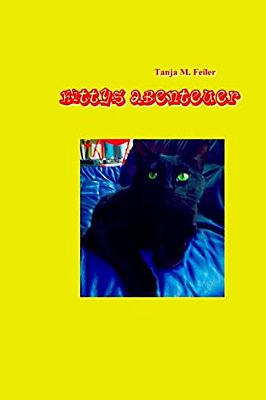 Kittys Abenteuer: Kinderbuch-..