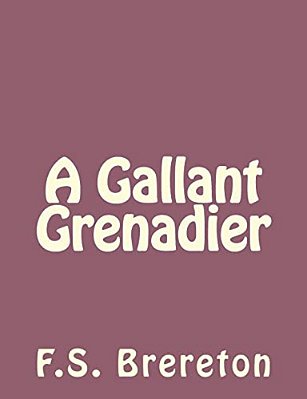 A Gallant Grenadier-..