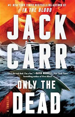 Only The Dead: A Thriller-..