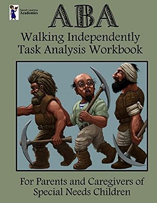 Aba Walking Independently Task Analysis Workbook-..