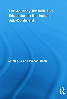 The Journey For Inclusive Education In The Indian Sub-Continent-..