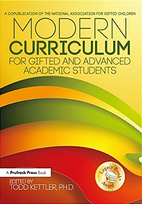 Modern Curriculum For Gifted And Advanced Academic Students-..