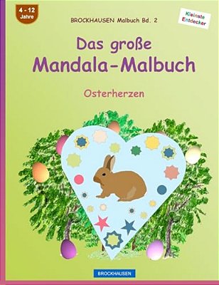 Brockhausen Malbuch Bd. 2 - Das Große Mandala-Malbuch: Osterherzen-..