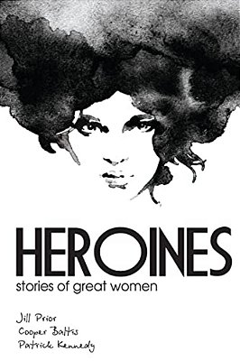 Heroines: Stories Of Great Women For English Language Learners (A Hippo Graded Reader)-..