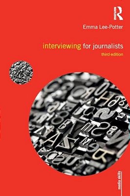 Interviewing For Journalists-..