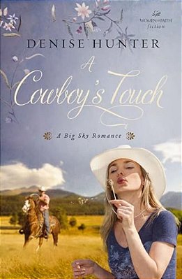 A Cowboy's Touch: A Sweet Cowboy Romance-..