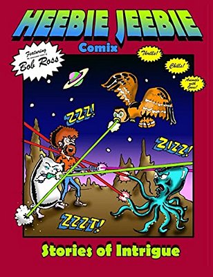 Heebie Jeebie Comix: Stories Of Intrigue-..