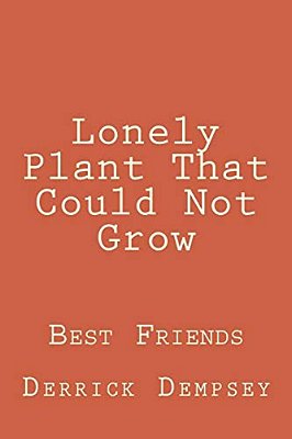Lonely Plant That Could Not Grow-..