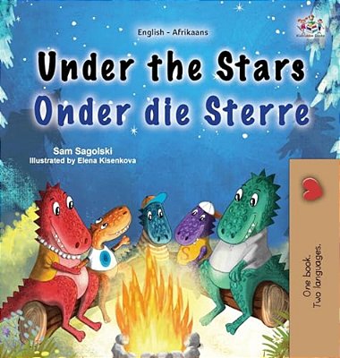 Under The Stars (English Afrikaans Bilingual Kids Book)-..