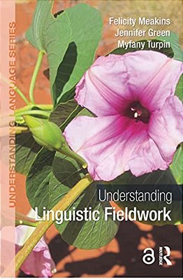 Understanding Linguistic Fieldwork-..