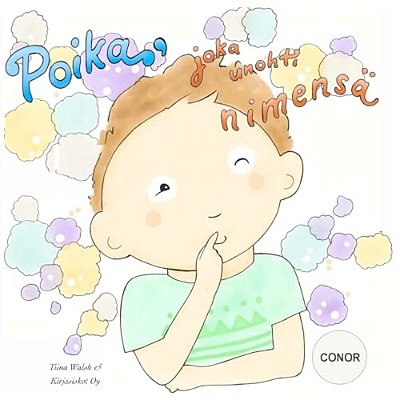 Poika, Joka Unohti Nimensä Conor-..