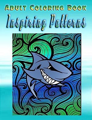 Adult Coloring Book Inspiring Patterns: Mandala Coloring Book-..