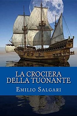 La Crociera Della Tuonante-..