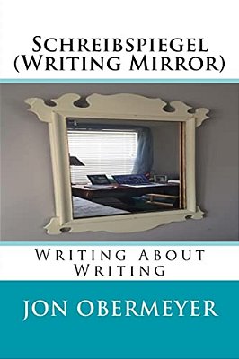 Schreibspiegel: Writing About Writing-..
