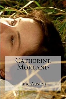 Catherine Morland-..