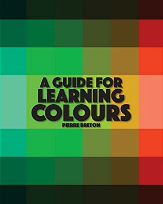 A Guide To Learning Colours: English Language Learning - Basic Colours-..