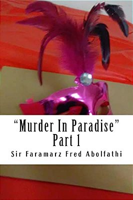 Murder In Paradise: Part 1-..